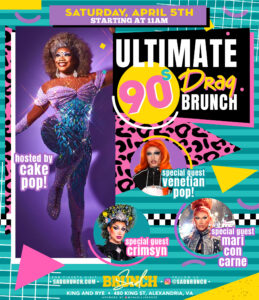 90s Drag Brunch at King & Rye